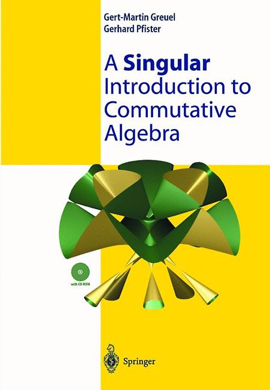 A Singular Introduction to Commutative Algebra