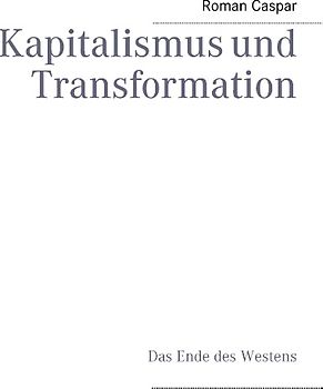 Kapitalismus und Transformation