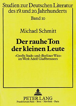 Der rauhe Ton der kleinen Leute