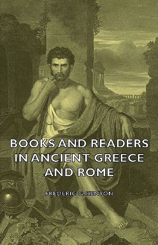 Books and Readers in Ancient Greece and Rome