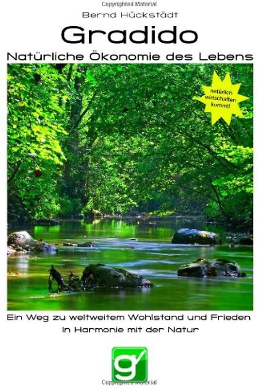 Gradido - Natürliche Ökonomie des Lebens - Hückstädt, Bernd