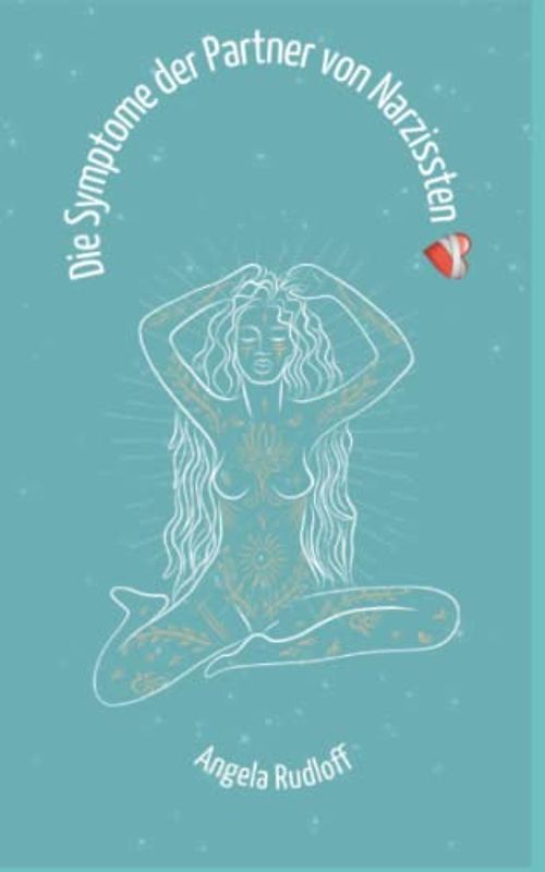 Die Symptome der Partner von Narzissten (Die völlige Zersetzung, Band 4)