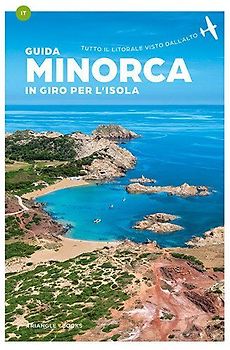 Minorca : In giro per l'isola
