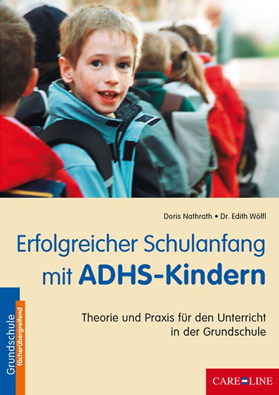 Erfolgreicher Schulanfang mit ADHS-Kindern
