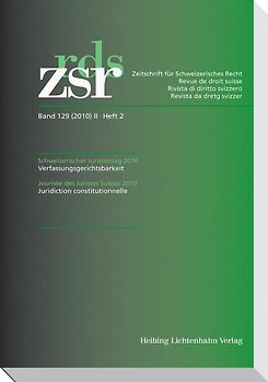 ZSR 2010 II Heft 2 - Schweizerischer Juristentag 2010