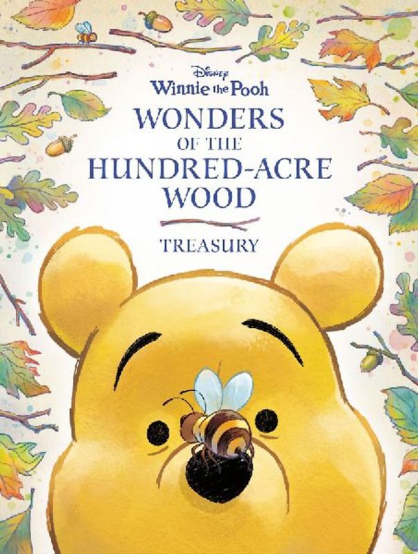 Wonders of the Hundred-Acre Wood Treasury (Winnie-The-Pooh)