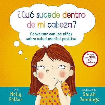 Que Sucede Dentro de Mi Cabeza?