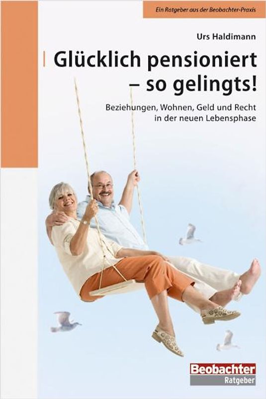 Glücklich pensioniert - so gelingts!