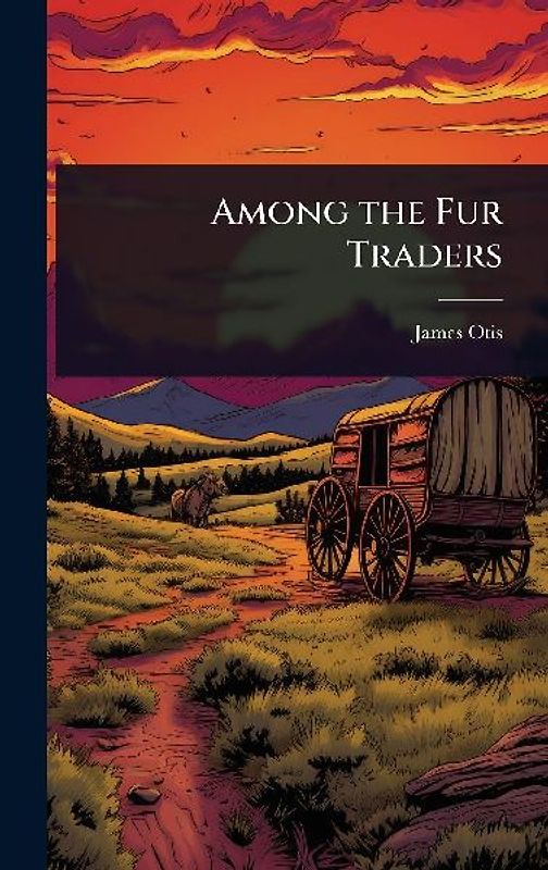 Among the Fur Traders