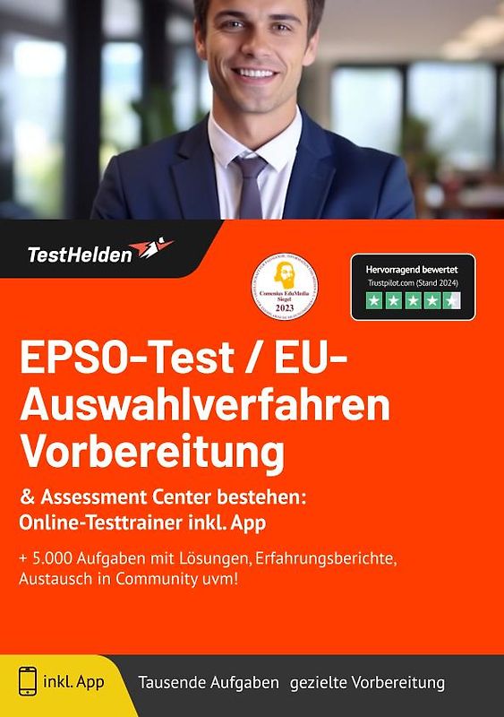 EPSO-Test / EU-Auswahlverfahren Vorbereitung: & Assessment Center bestehen: Online-Testtrainer inkl. App | + 5.000 Aufgaben mit Lösungen, Erfahrungsberichte, Austausch in Community uvm!