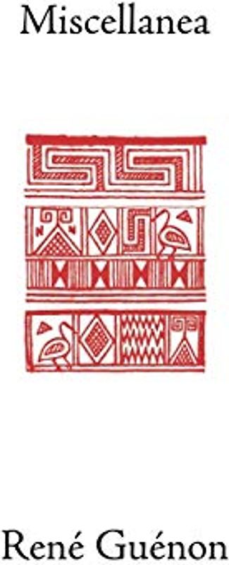 Miscellanea (Rene Guenon Works)