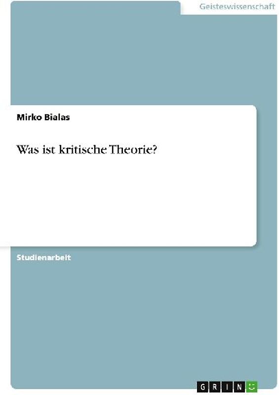 Was ist  kritische Theorie?