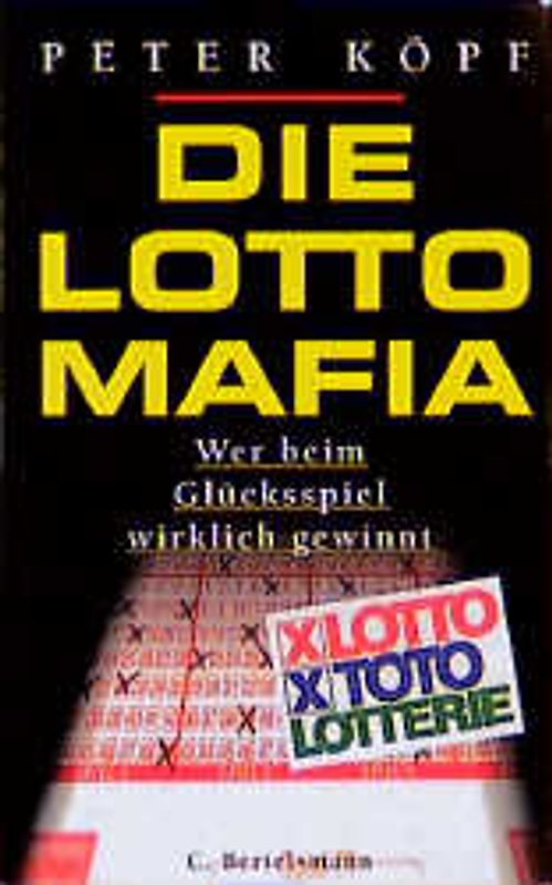 Die Lotto-Mafia