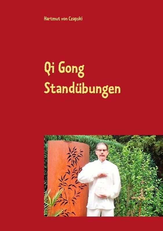 Qi Gong Standübungen