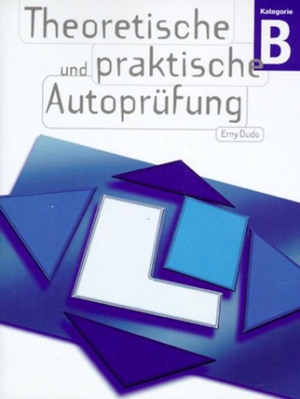 Theoretische und praktische Autoprüfung