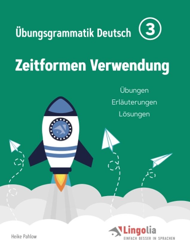 Lingolia Übungsgrammatik Deutsch Teil 3
