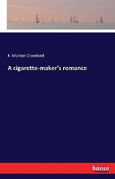A cigarette-maker's romance