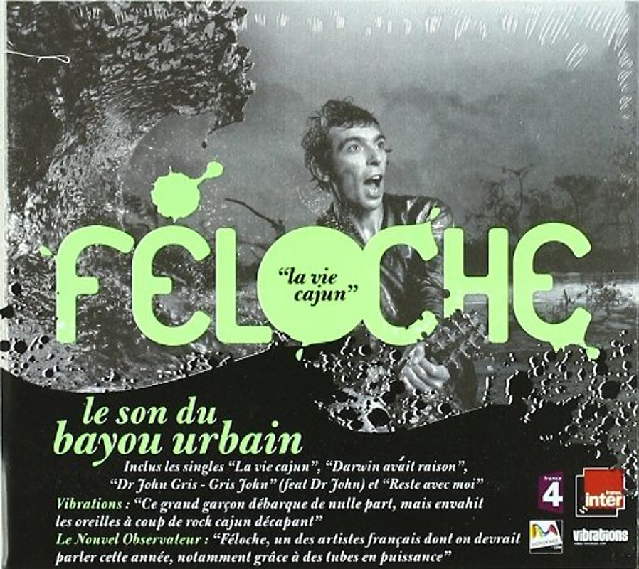 Feloche - La Vie Cajun