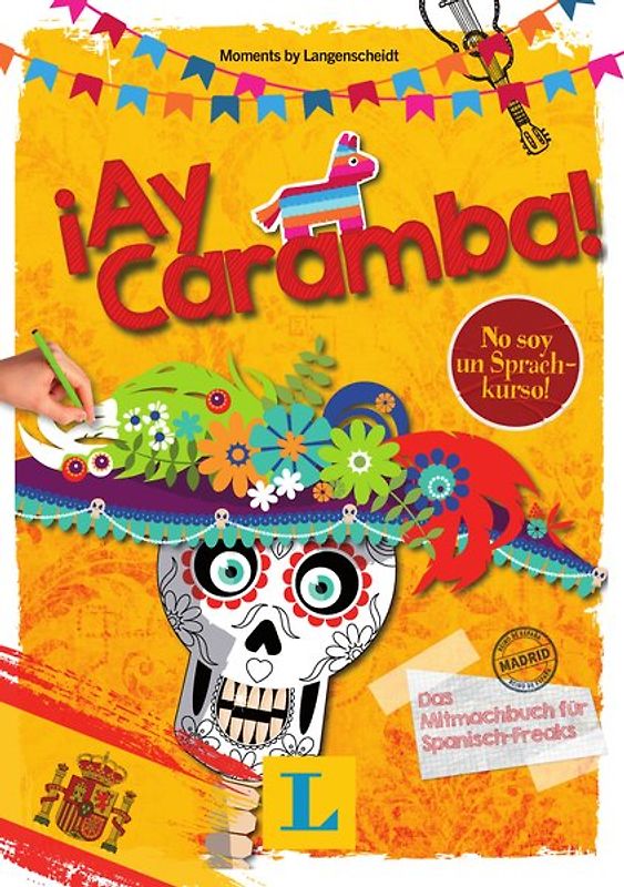¡Ay, caramba! - Sprache kreativ entdecken