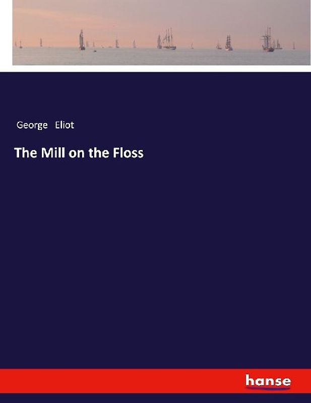 The Mill on the Floss