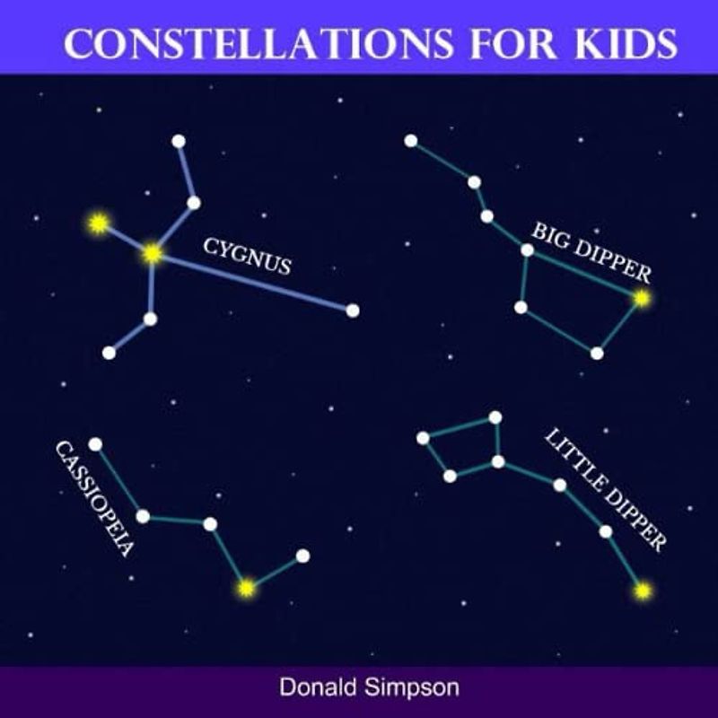 Constellations For Kids: Educational Book For Kids, Numbers 1-30 (Book For Kids 2-6 Years) (Educational Books for Kids, Band 4)