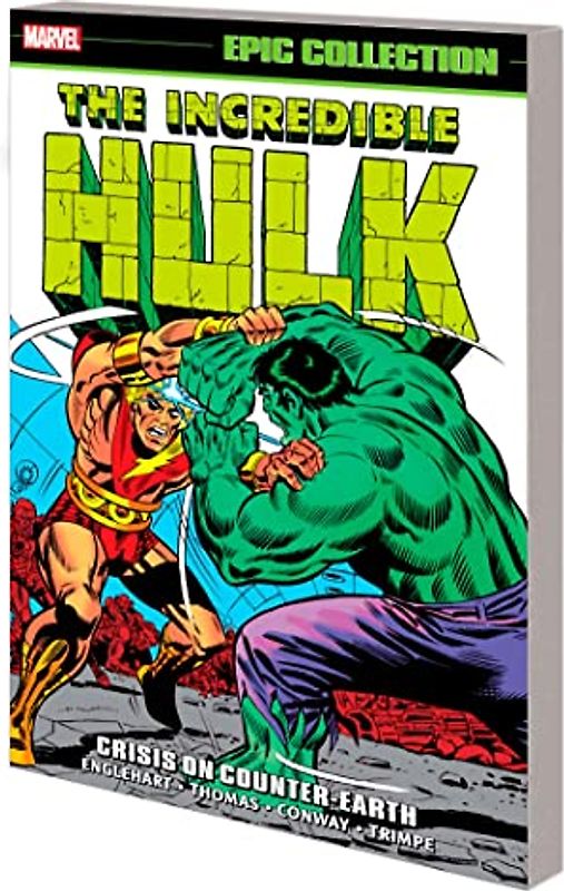 Incredible Hulk Epic Collection: Crisis on Counter-Earth (The Incredible Hulk; Epic Collection, 6)