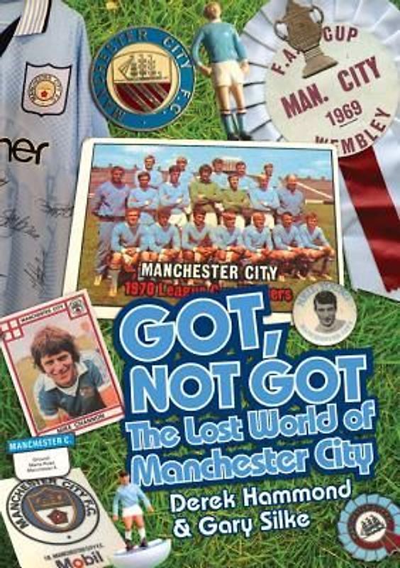 Got Not Got: Manchester City