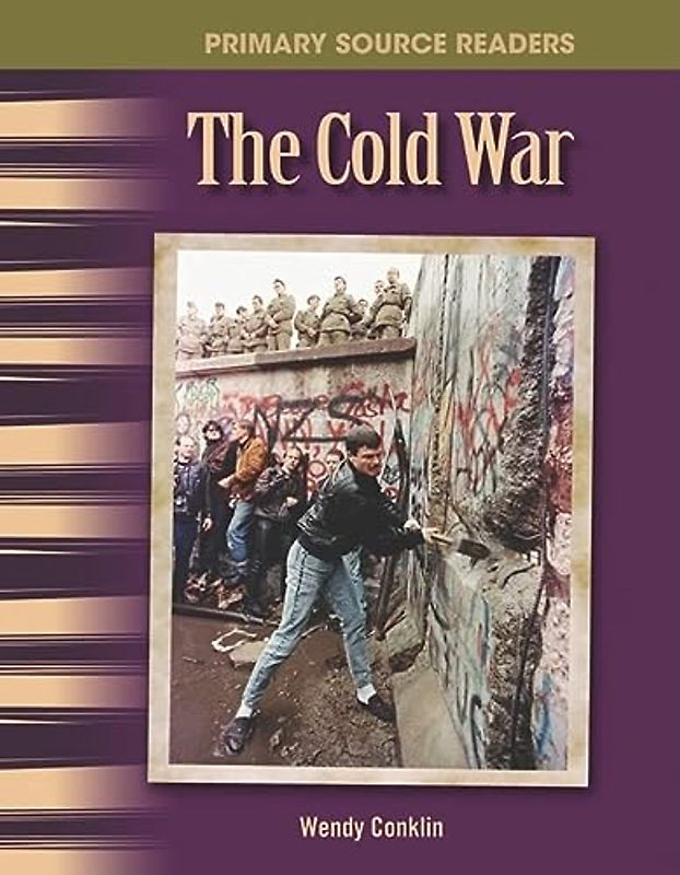The Cold War (the 20th Century) (Primary Souce Readers)