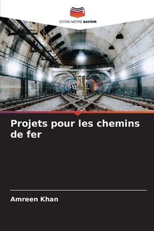 Projets pour les chemins de fer