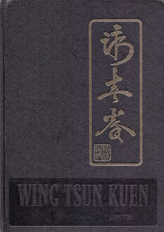 Wing Tsun Kuen. Gesamtwerk