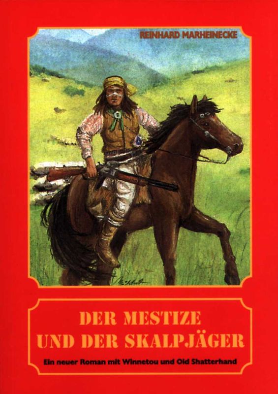 Der Mestize und der Skalpjäger
