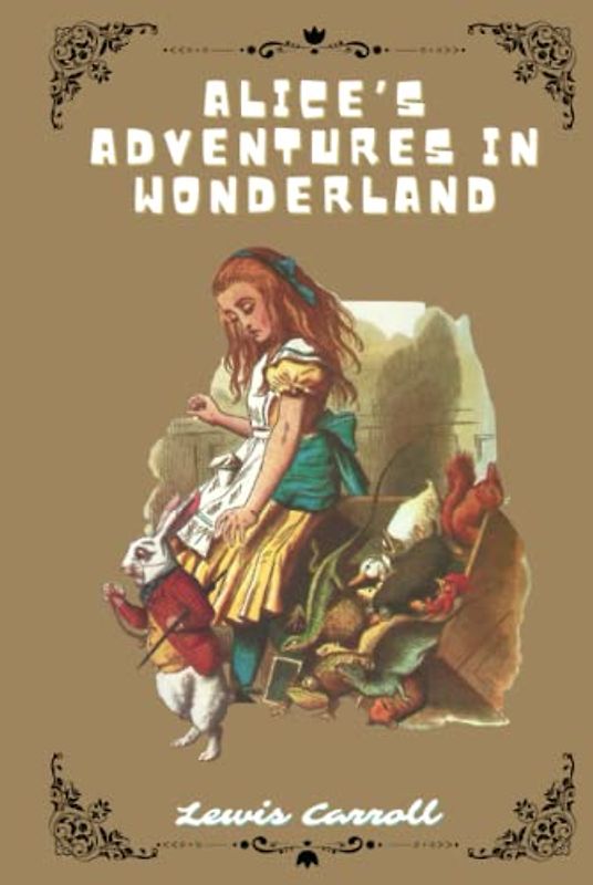 Alice’s Adventures in Wonderland (Annotated)