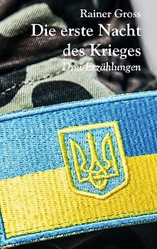 Die erste Nacht des Krieges