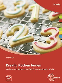 Kreativ Kochen lernen Modul A