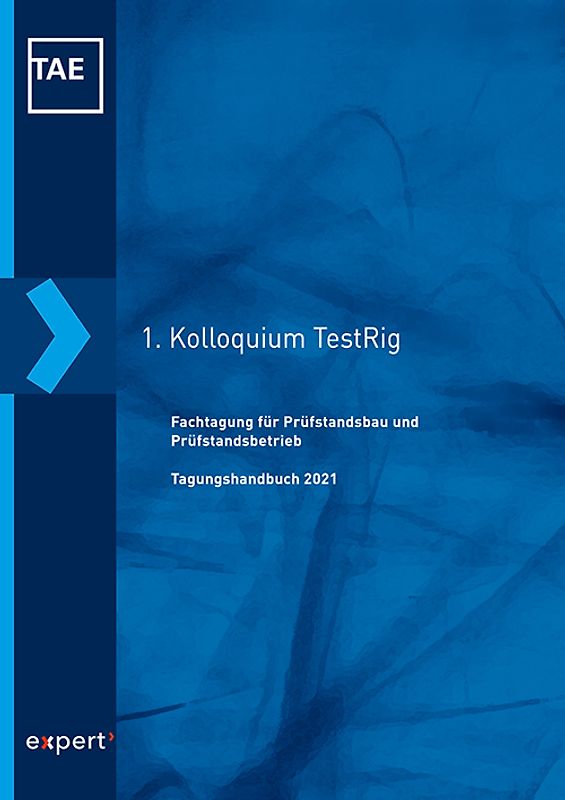 1. Fachtagung für Prüfstandsbau und Prüfstandsbetrieb (TestRig)