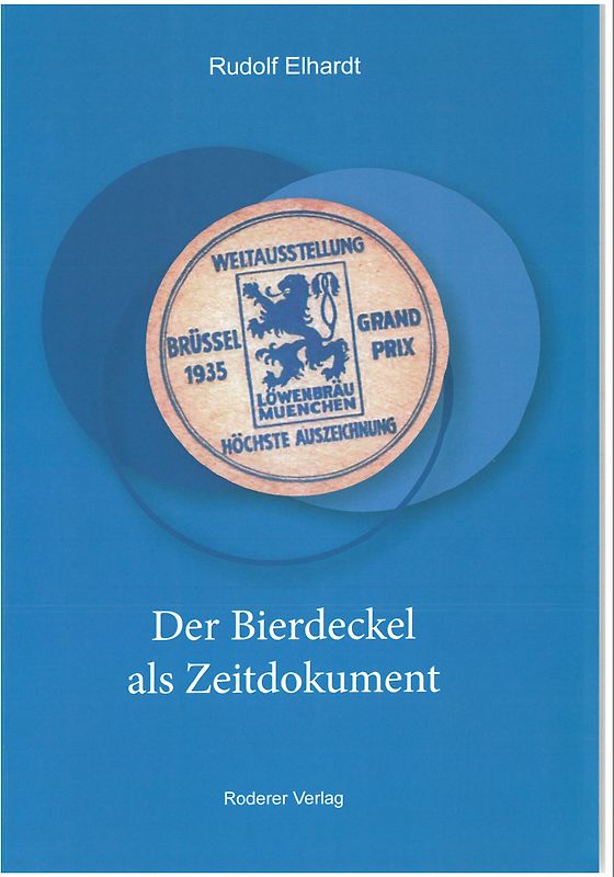 Der Bierdeckel als Zeitdokument