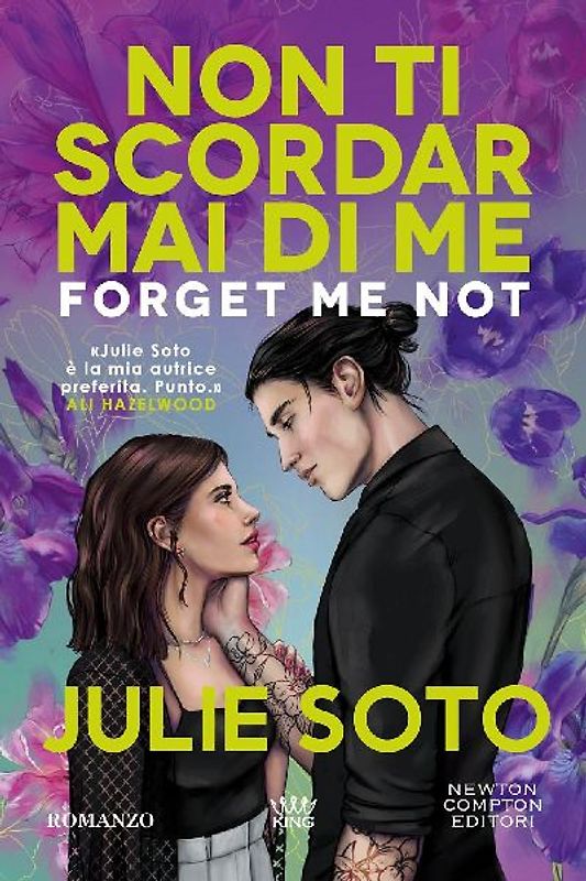 Forget me not. Non ti scordar mai di me