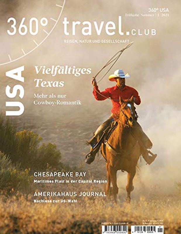 360° USA - Ausgabe Frühjahr/Sommer 2021: Vielfältiges Texas (360° USA: Reisen, Natur und Gesellschaft)