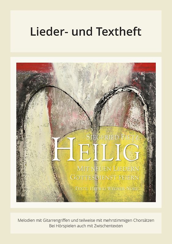 Heilig - Mit neuen Liedern Gottesdienst feiern