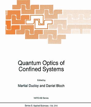 Quantum Optics of Confined Systems