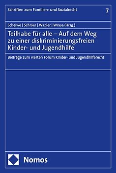 Teilhabe für alle – Auf dem Weg zu einer diskriminierungsfreien Kinder- und Jugendhilfe