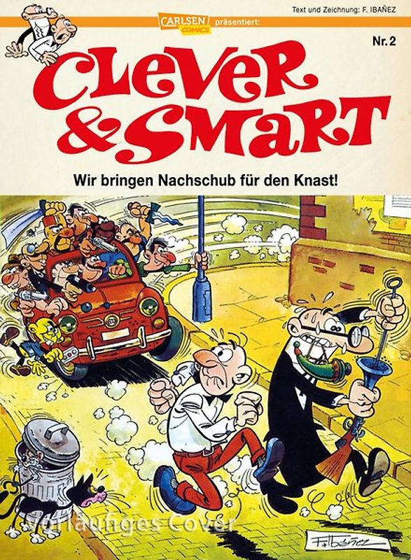 Clever und Smart 2: Wir bringen Nachschub für den Knast