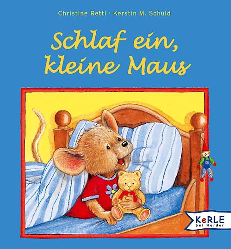 Schlaf ein, kleine Maus
