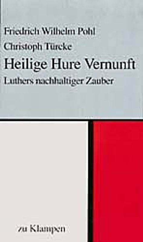 Heilige Hure Vernunft