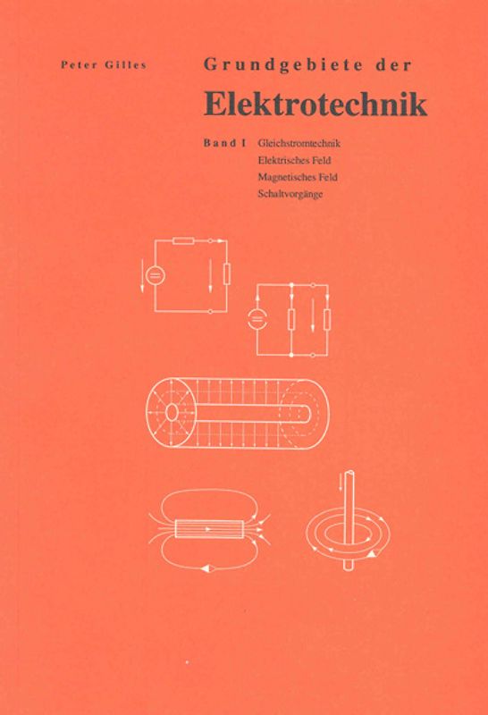 Grundgebiete der Elektrotechnik