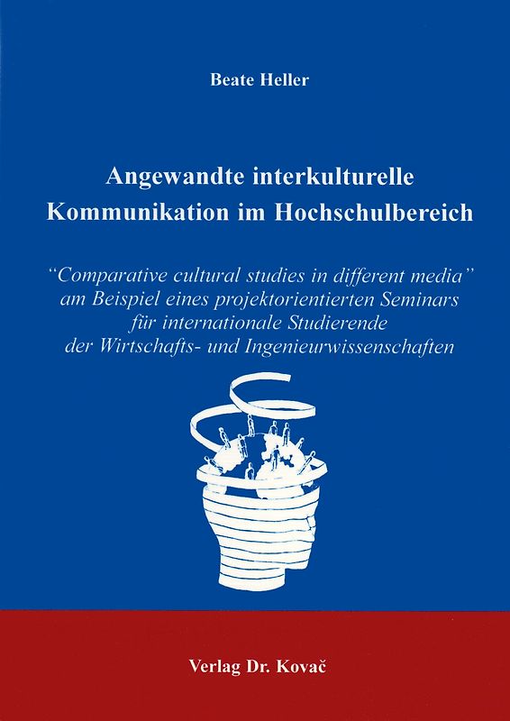 Angewandte interkulturelle Kommunikation im Hochschulbereich