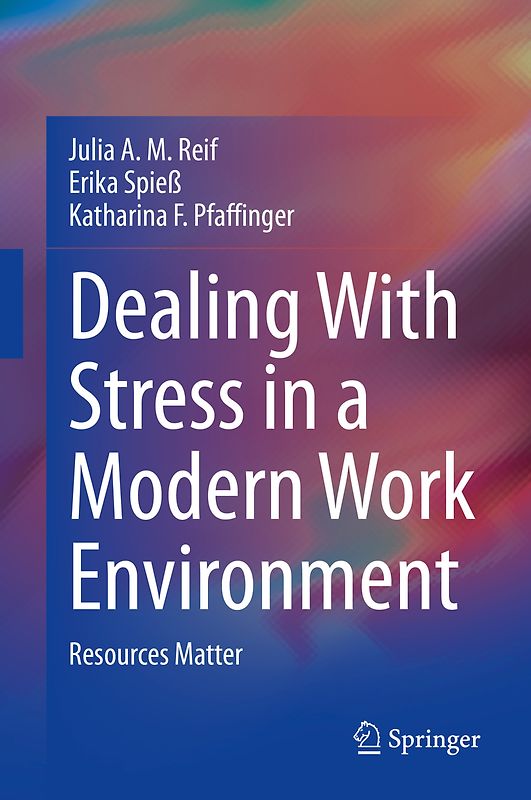 Dealing With Stress in a Modern Work Environment
