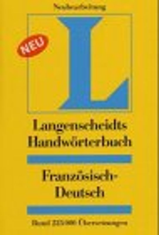 Langenscheidt Handwörterbücher. Französisch-Deutsch