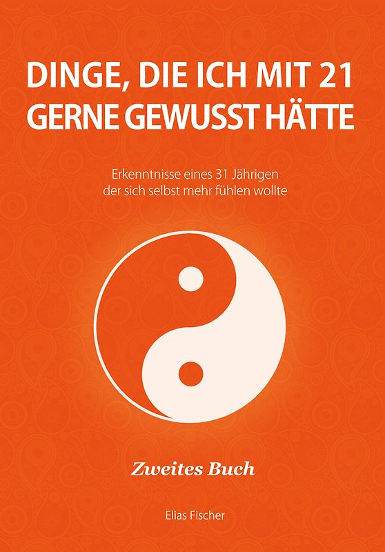 Dinge, die ich mit 21 gerne gewusst hätte