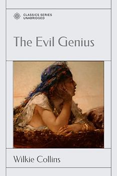 The Evil Genius: A Domestic Story